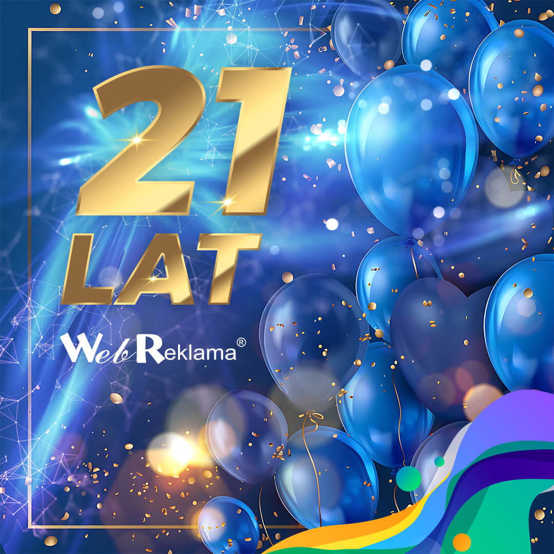 21 lat - urodziny WebReklamy